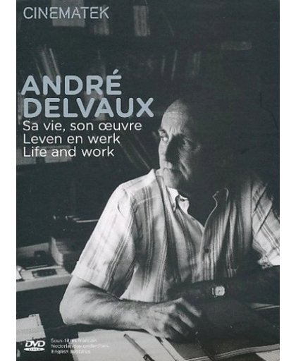 Andre Delvaux Leven En Werk - Sa Vi