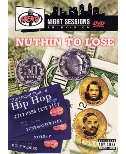 Night Sessions: Nuthin' to Lose
