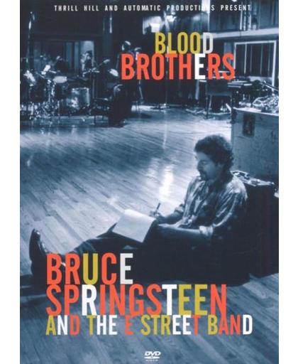 Bruce Springsteen And The E - Street Band - Blood Brothers
