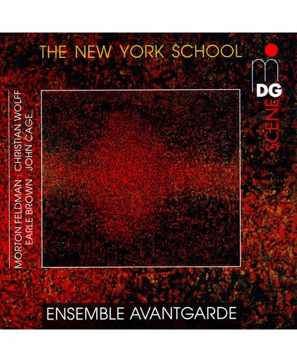 The New York School: Ensemble Avantgarde