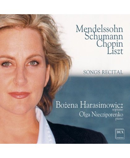 Mendelssohn, Schumann, Liszt, Chopin: Songs