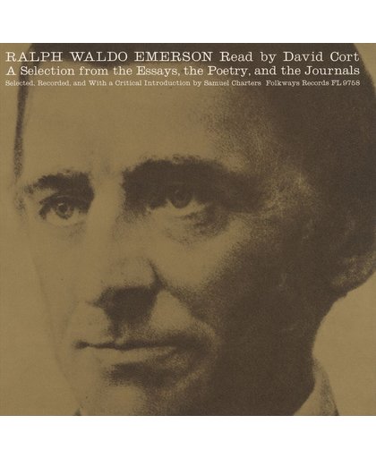 Ralph Waldo Emerson: A Selection from the Essays