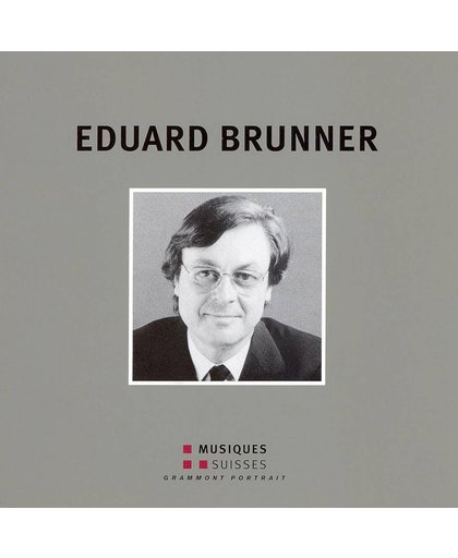 Eduard Brunner, Schweizer Werke Fur