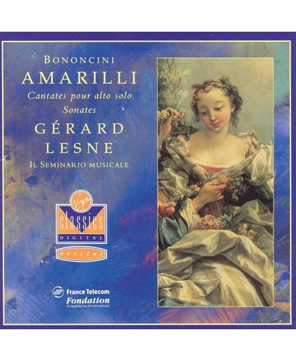 Bononcini: Amarilli - Cantates, Sonates  / Gerard Lesne