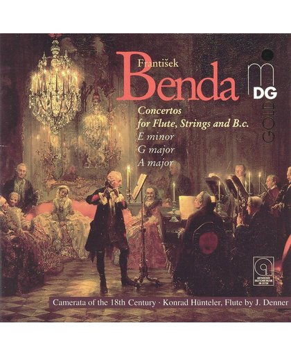 Benda: Concertos for Flute / Hunteler, Camerata of 18th C