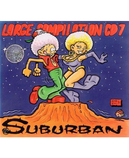 Suburban - Large Compilation CD #7