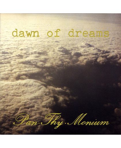 Pan.Thy.Monium Dawn of dreams CD st.