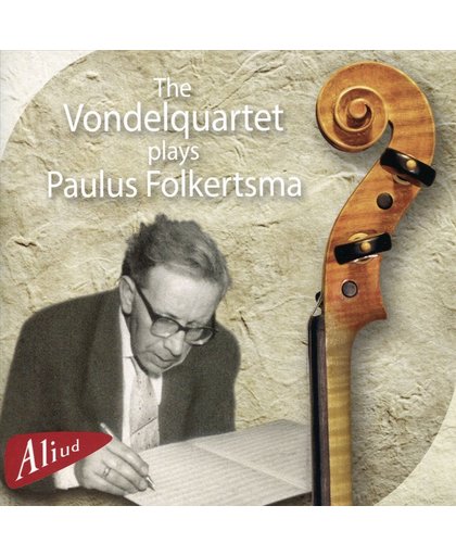 The Vondelquartet Plays Paulus Folkertsma
