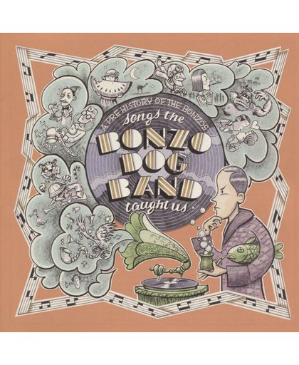 Songs the Bonzo Dog Band Taught Us: A Prehistory of the Bonzos
