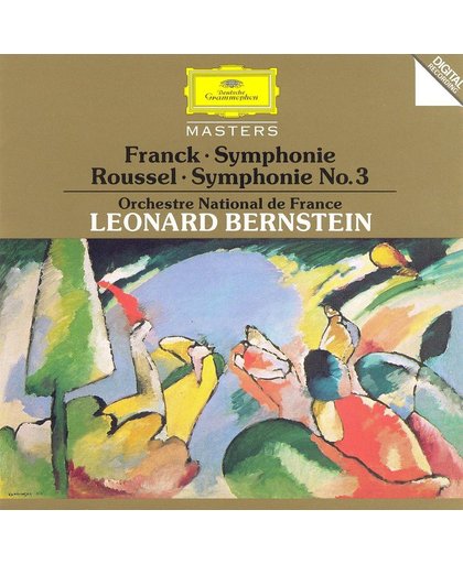 Cesar Franck: Symphonie; Albert Roussel: Symphonie No. 3