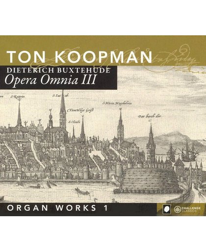 Opera Omnia III - Organ Works I