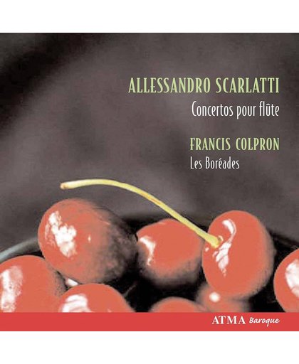 Alessandro Scarlatti: Works For Flute
