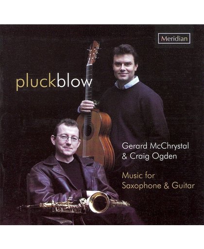 PluckBlow: Music for Saxophone & Guitar