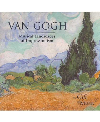 Van Gogh, Musical Landscapes