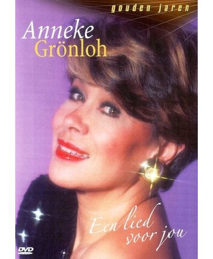 Anneke Grönloh - Een Lied Voor Jou