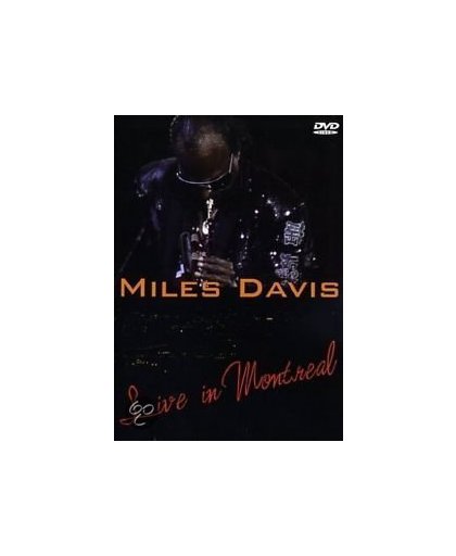 Miles Davis - Live In Montreal