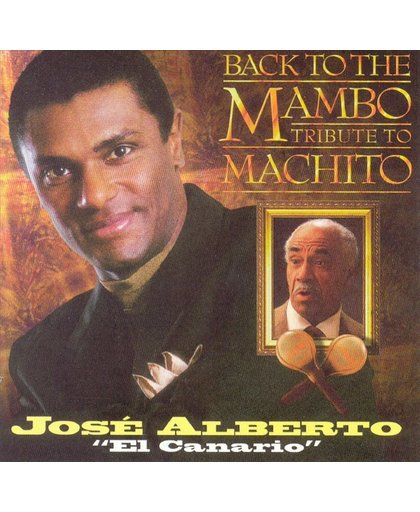Back to the Mambo: Tribute to Machito