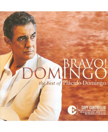 Bravo! Domingo: The Best of Placido Domingo