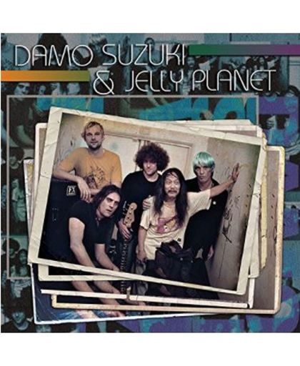 Damo Suzuki & Jelly Planet