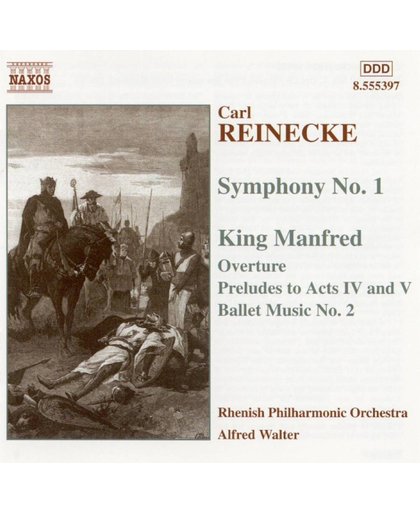 Reinecke: Symphony no 1, King Manfred / Alfred Walter, Rhenish Philharmonic