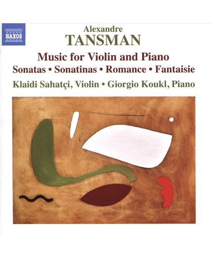 Alexandre Tansman (1897-1986)Music For Violin And