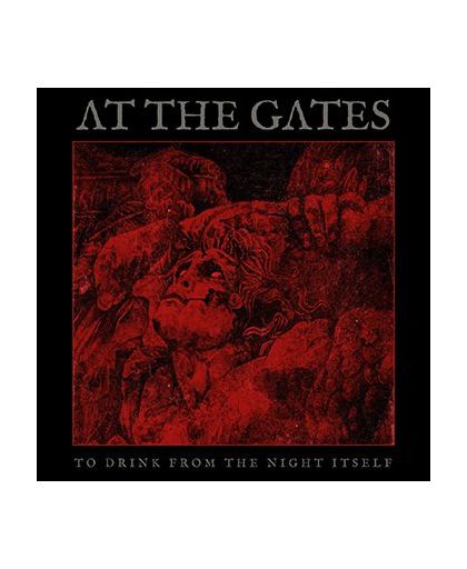 At The Gates To drink from the night itself CD st.