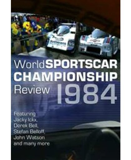 World Sportscar 1984 Review - World Sportscar 1984 Review