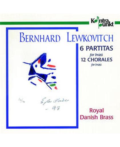 Lewkovitch: 6 Partitas, 12 Chorales / Royal Danish Brass