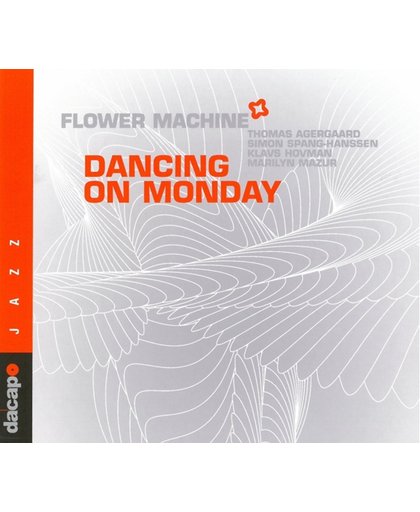 Flower Machine:Dancing On Mond