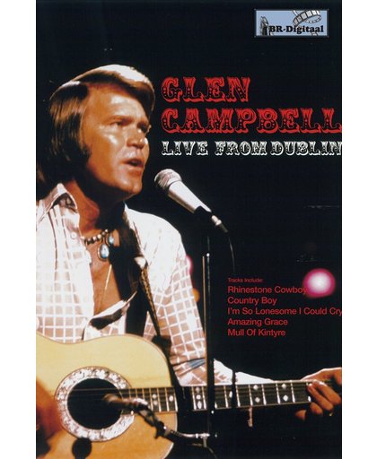 Glen Campbell - Live From Dublin
