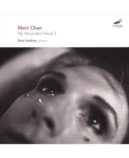 Marc Chan: My Wounded Head 3