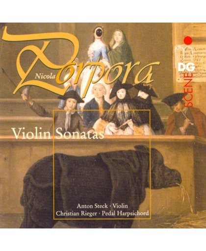Porpora: Violin Sonatas / Anton Steck, Christian Rieger