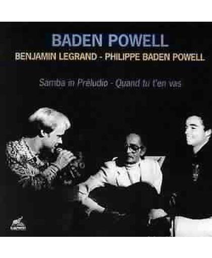 Philippe / Legra Baden Powell - Samba In Preludio / Quand Tu T