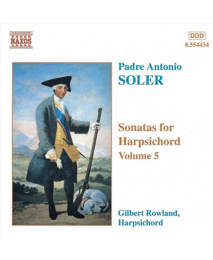 Soler: Sonatas for Harpsichord Vol 5 / Gilbert Rowland