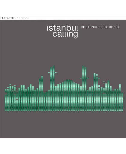 Istanbul Calling-Ethnic E