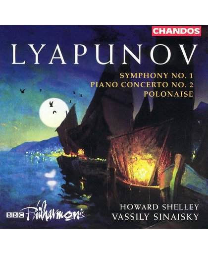Lyapunov: Symphony no 1, etc / Shelley, Sinaisky, et al