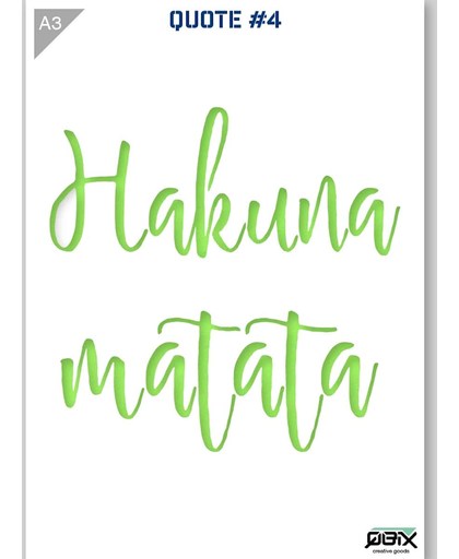 Sjabloon Hakuna Matata Quote Karton Stencil A3 42 x 29,7 cm