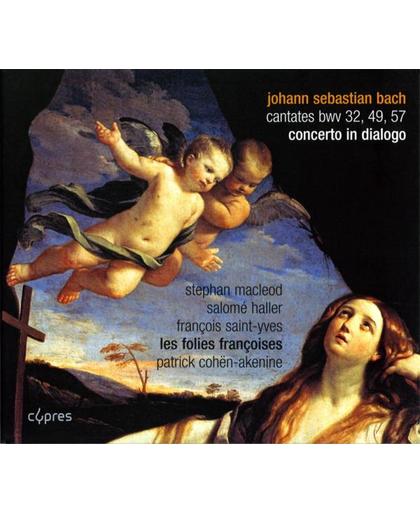 Johann Sebastian Bach, Concerto In Dialogo / Canta