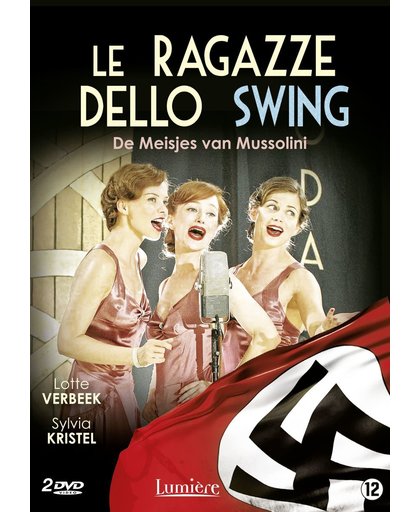 Le Ragazze Dello Swing (De Meisjes Van Mussolini)