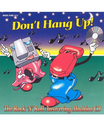 Don't Hang Up!
