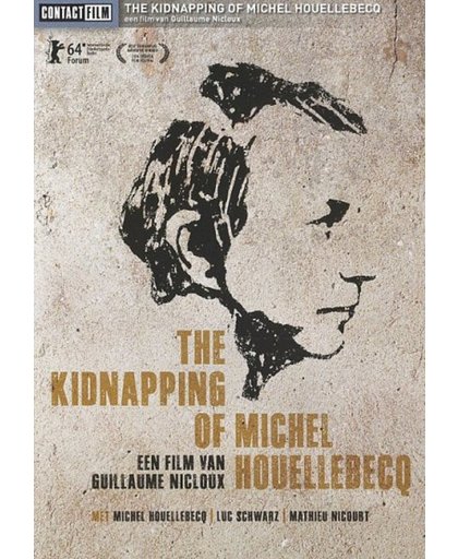 Kidnapping Of Michel Houellebecq, (The)
