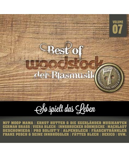Best Of Woodstock Der Blasmusik - Vol. 7