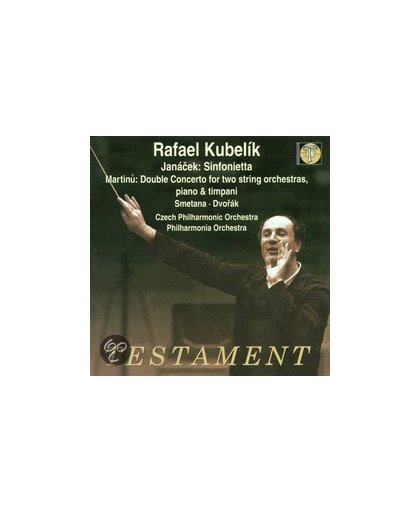 Rafael Kubelik - Janacek: Sinfonietta; Martinu, Smetana, Dvorak