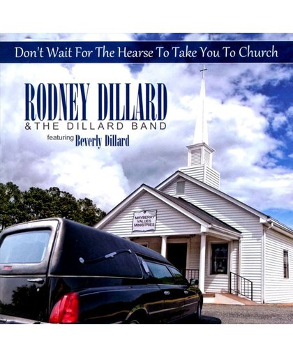 Don't Wait for the Hearse to Take You to Church