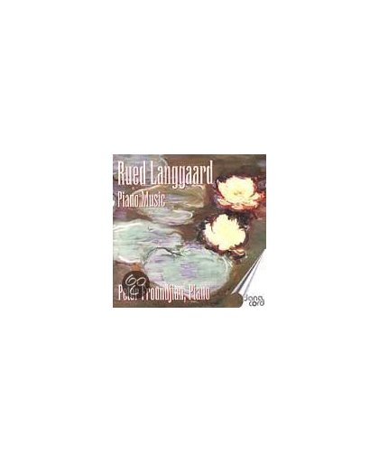 Langgaard: Piano Music / Peter Froundjian