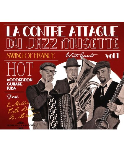 La Contre Attaque Du Jazz Musette Vol. 1