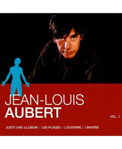 L' Essentiel Jean-Louis Aubert, Vol. 2