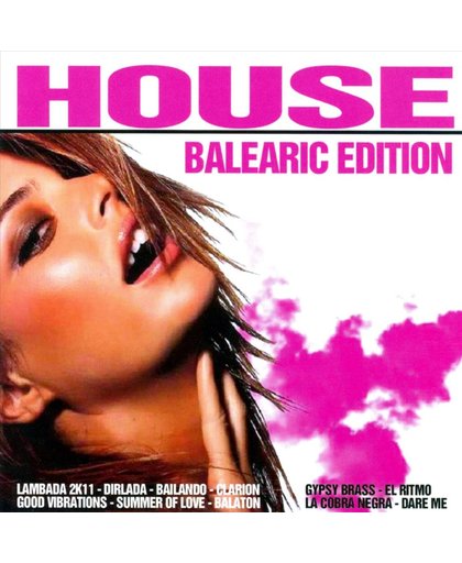 House - Balearic Edition