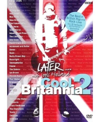 Later - Cool Britannia 2