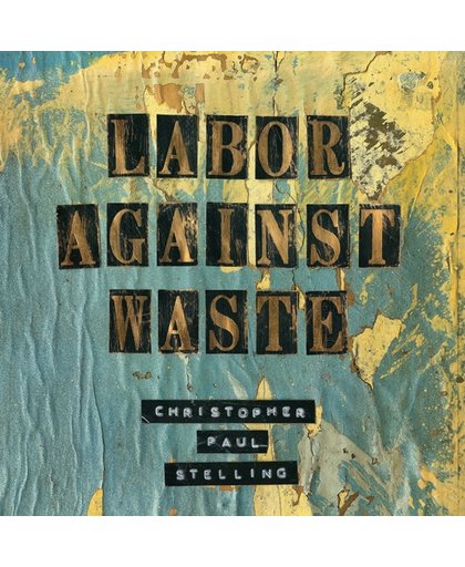 Labor Against Waste